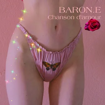 Chanson d'amour by BARON.E