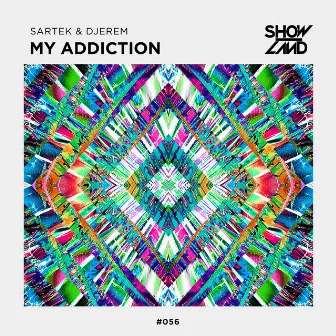 My Addiction by Djerem