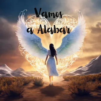 Vamos a Alabar by Congregación María De Jesús