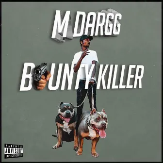 Bounty Killer by M Dargg