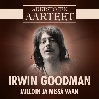 Arkistojen Aarteet - Milloin ja missä vaan by 