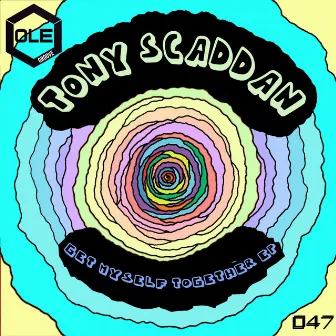 Get Myself Together EP by Tony Scaddan