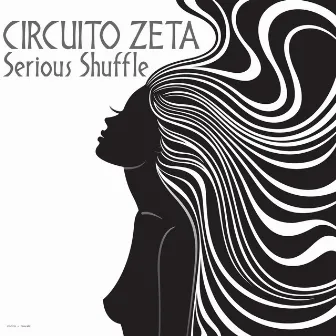 Serious Shuffle by Circuito Zeta