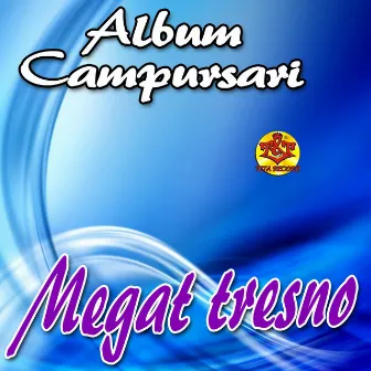 Megat Tresno by Album Campursari