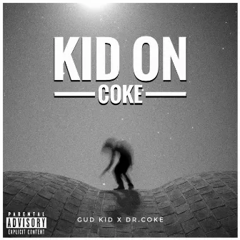 Kid on Coke by Gud Kid