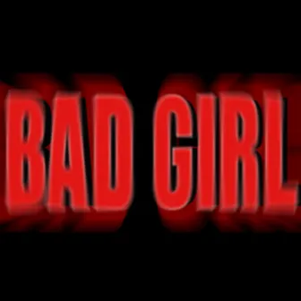 BAD GIRL by ProdiG