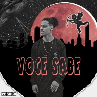 Você Sabe by Cesola