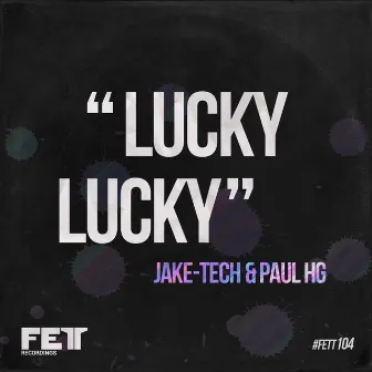 Lucky Lucky by Jake-Tech