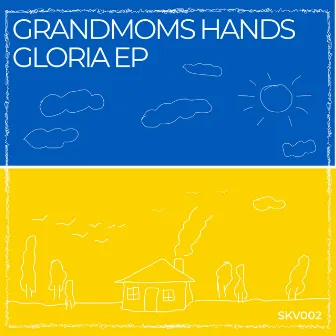 Gloria by Grandmoms Hands