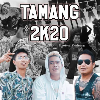 Tamang 2K20 by Tian Storm