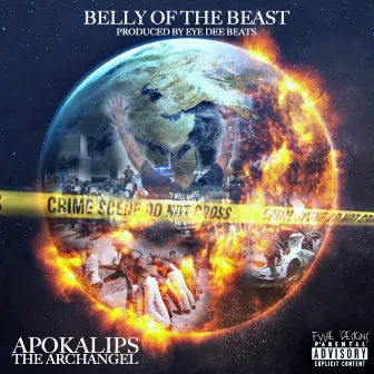 Belly of the Beast by Apokalips the Archangel