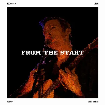 From the Start by James Lanman