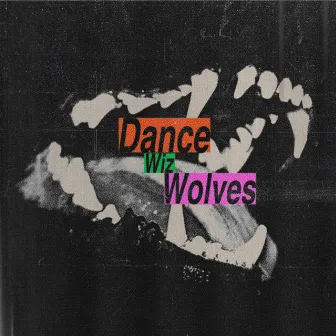 Dance Wiz Wolves by LEF!!!CREW!!!