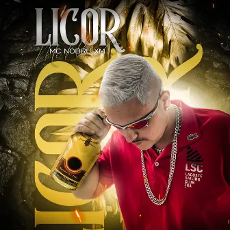 Licor by Mc Nobru XM