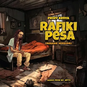 Rafiki Pesa (Reggae Version) by Proff Kenya