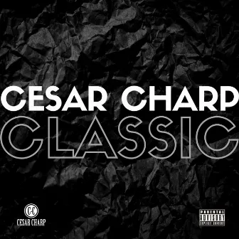 Cesar charp classic by Lalcko