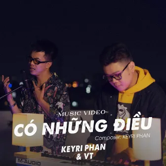 Có Những Điều by Keyri Phan