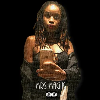 Mrs Magik by Magik