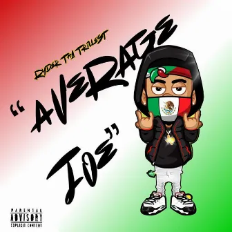 Average Joe by Ryder Tha Trillest