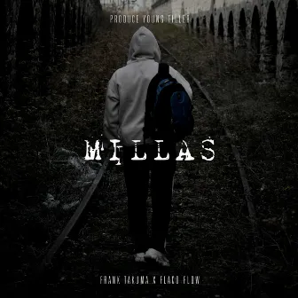 Millas by Flaco Flow