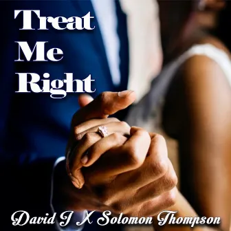 Treat Me Right by Solomon Thompson