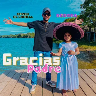 Gracias Padre by Efren El Lirikal