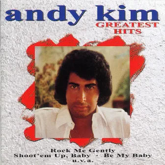 Greatest Hits by Andy Kim