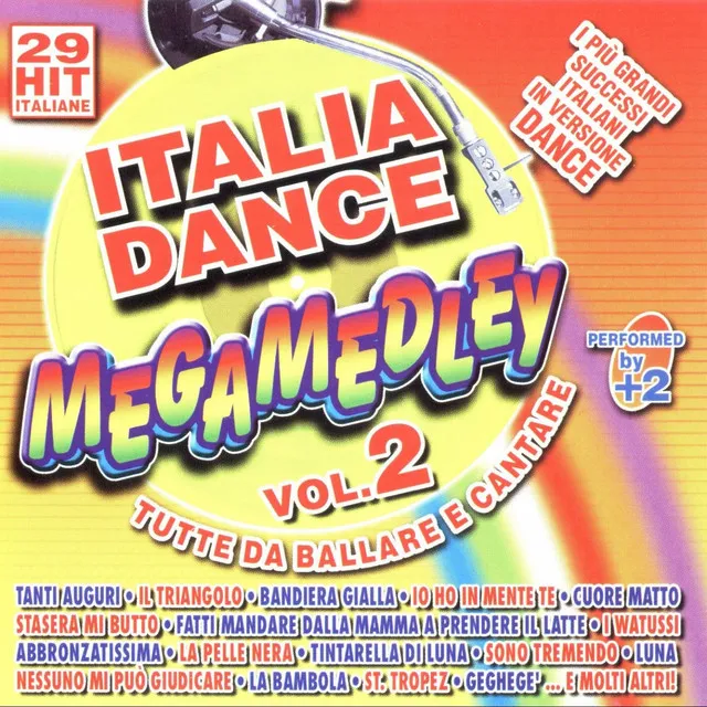 Italia Dance Megamedley Vol. 2 -Tutte Da Ballare E Cantare Cover Version