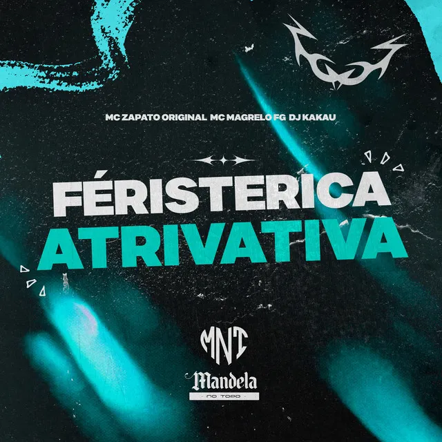 Féristerica Atrivativa