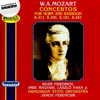 Mozart: Horn and Bassoon Concertos by Laszlo Hara