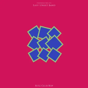 Cavendish Archive presents Easy Street Band: Ritz Club Bop by Peter Howell