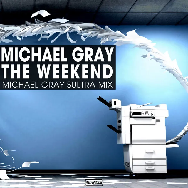 The Weekend - Michael Gray Sultra Radio Mix