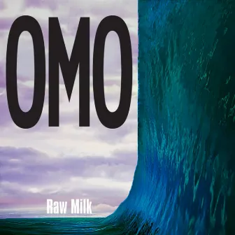 Omo by Raw Milk