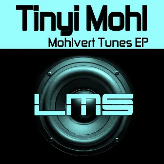 Mohlvert Tunes EP by Tinyi Mohl