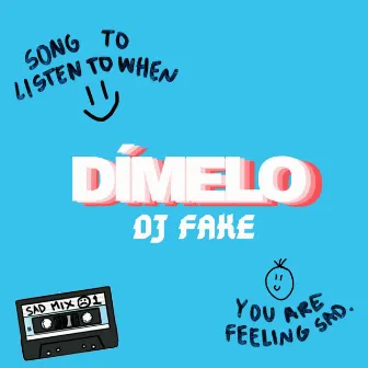 Dímelo by DJ Fake