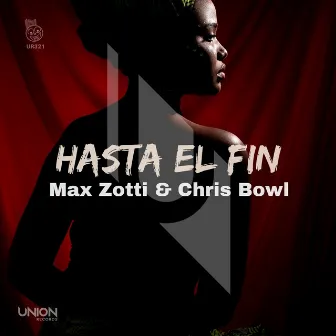 Hasta El Fin by Chris Bowl