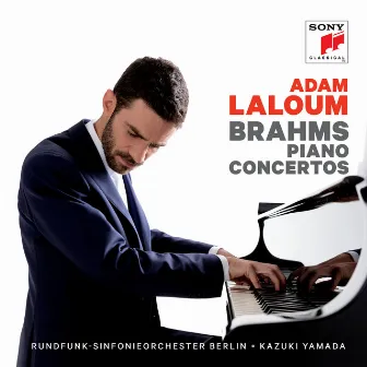 Brahms Piano Concertos by Adam Laloum