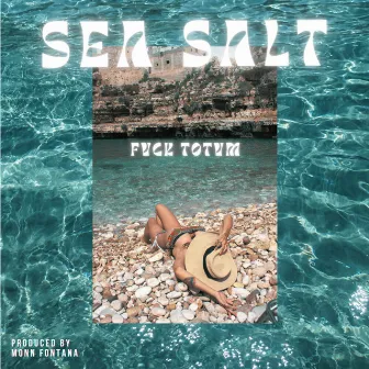 Sea Salt by Fvck Totvm