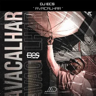 Avacalhar by DJ ECS