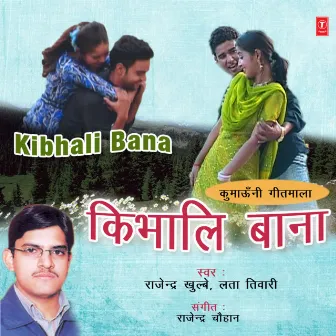 Kibhali Bana by Lata Tiwari