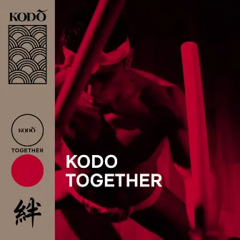 Together by Kodo