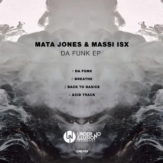 Da Funk EP by Massi ISX