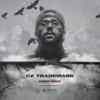 CZ TRADEMARK ep by Sisko Dote