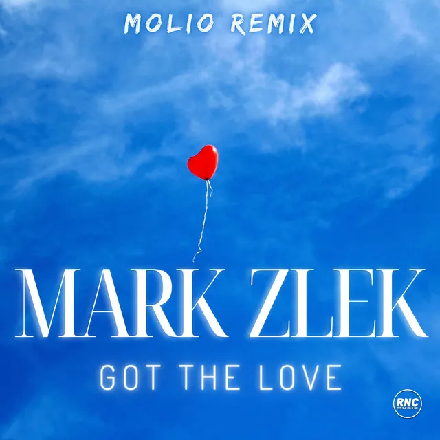 Got The Love - Molio Remix