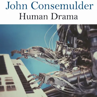 Human Drama by John Consemulder