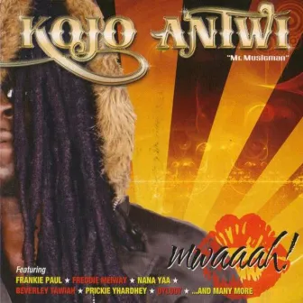 Mwaaah by Kojo Antwi