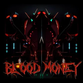 BLOOD MONEY by Ooojackpot