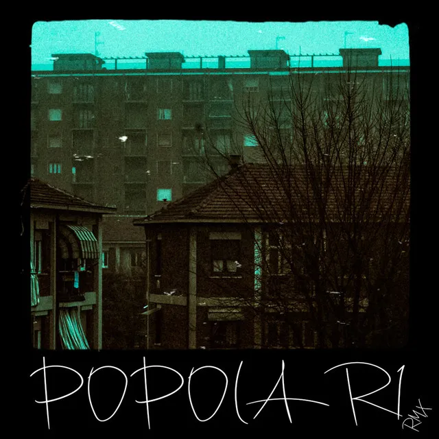 Popolari (RMX)