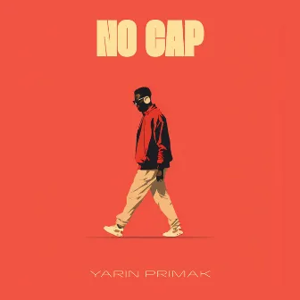 NO CAP by Yarin Primak