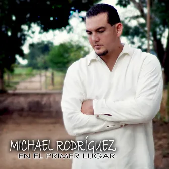 El Primer Lugar by Michael Rodriguez